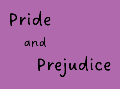 Pride and Prejudice
